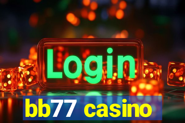 bb77 casino